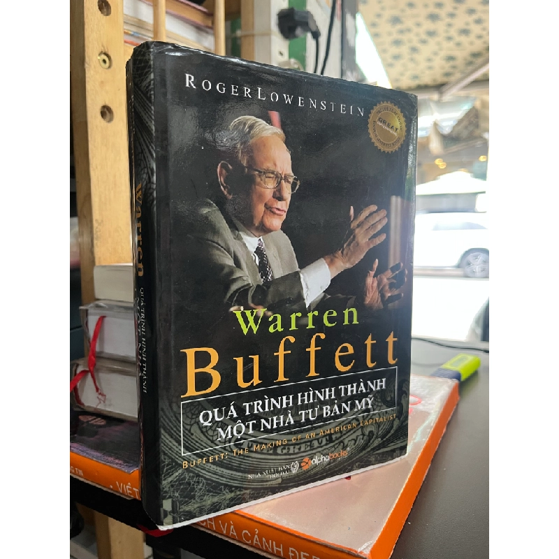 Warren Buffett quá trình hình thành một nhà tư bản mỹ - Roger Lowenstein 121910