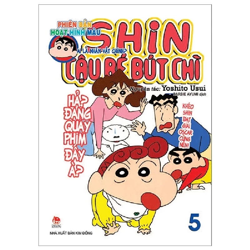 Shin - Cậu Bé Bút Chì - Phiên Bản Hoạt Hình Màu - Tập 5: Ai Là Nhân Vật Chính? - Yoshito Usui 304482