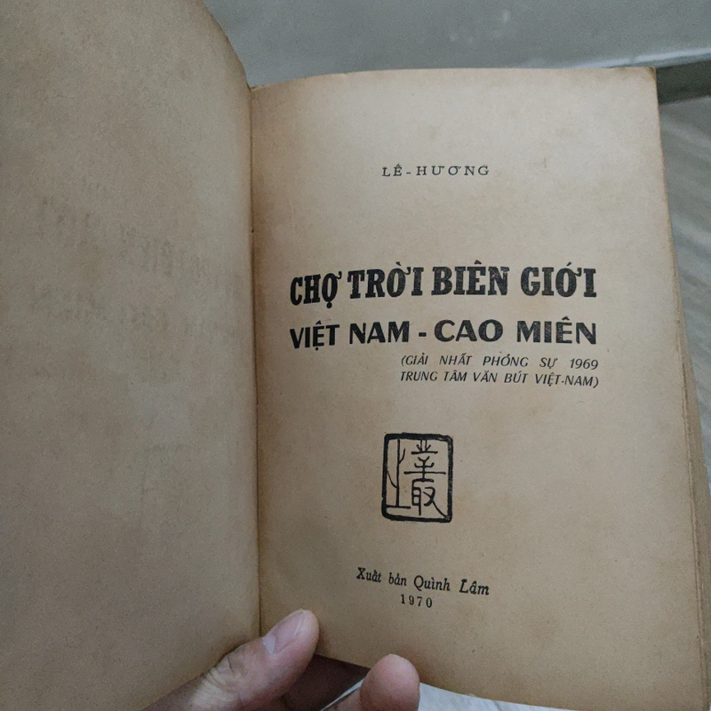 Chợ Trời Biên Giới  Việt Nam Cao Miên _ Lê Hương 526429