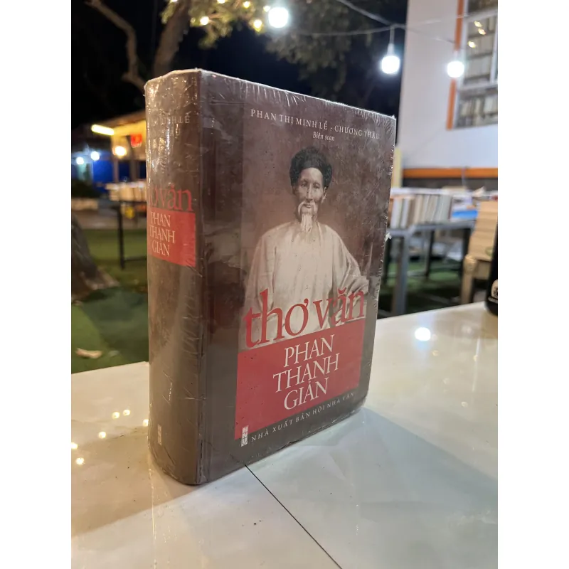 THƠ VĂN PHAN THANH GIẢN (BÌA CỨNG)- PHAN THỊ MINH LỄ, CHƯƠNG THÂU 1019985