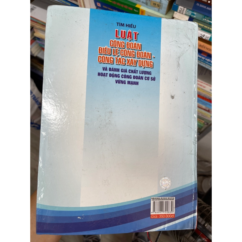 Tìm hiểu luật công đoàn điều lệ công đoàn - công tác xây dựng. 5 301753