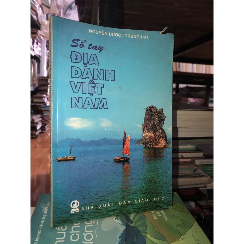 Sổ tay địa danh Việt Nam - Nguyễn Dược - Trung Hải 748994