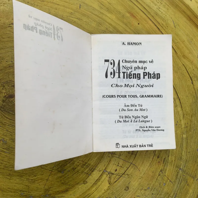 734 CHUYÊN MỤC VỀ NGỮ PHÁP TIẾNG PHÁP CHO MỌI NGƯỜI - NGUYỄN VĂN DƯƠNG 799941