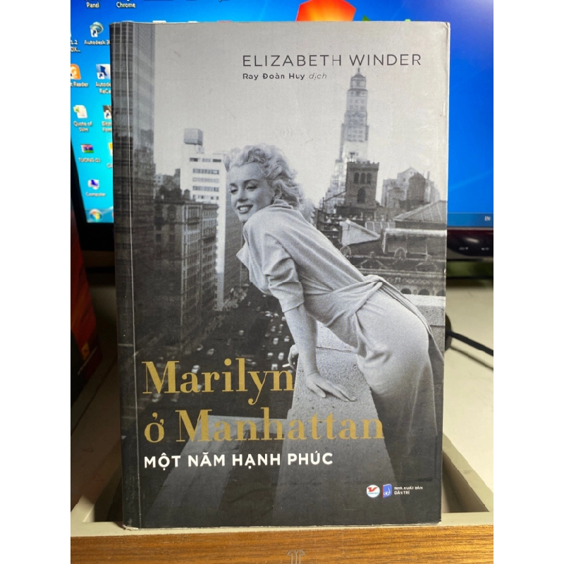 [Phiên Chợ Sách Cũ] Marilyn Ở Manhattan - Một Năm Hạnh Phúc 2022 - Elizabeth Ưinder -NXB Dân Trí 0506 468486