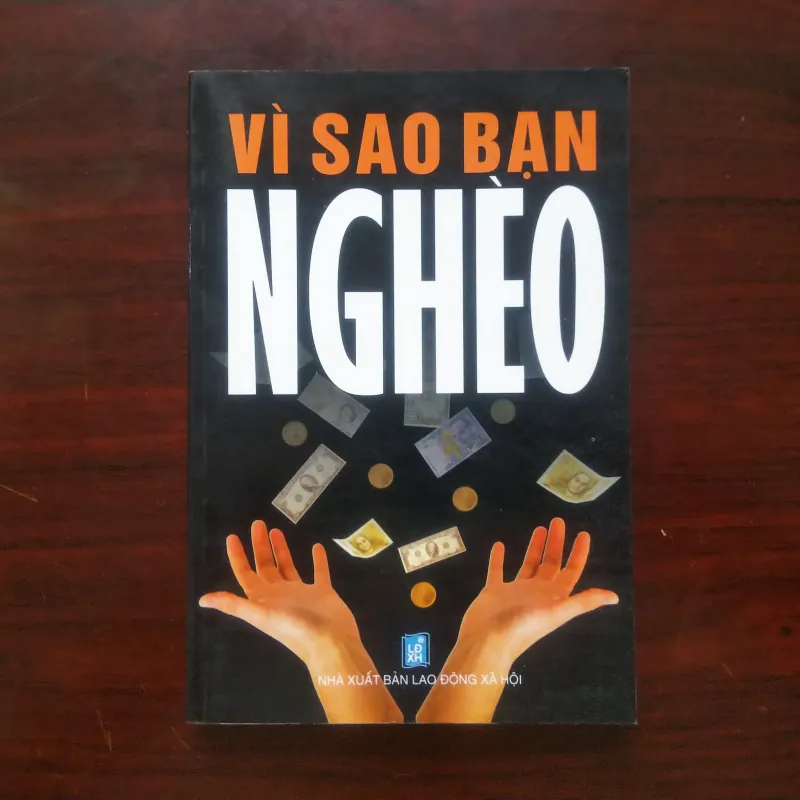 [Sách Kinh Doanh] Vì Sao Bạn Nghèo? 1003121