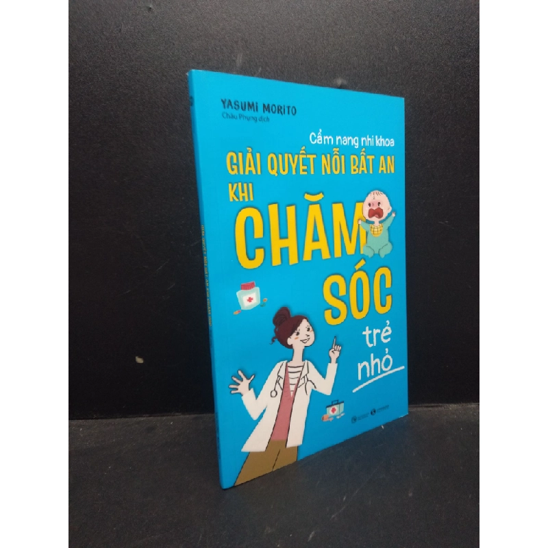 Giải quyết nỗi bất an khi chăm sóc trẻ nhỏ Yasumi Morito 2022 Mới 90% bẩn nhẹ HCM.ASB0309 342200