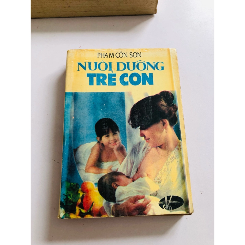 NUÔI DƯỠNG TRẺ CON ( Phạm Côn Sơn) 527559