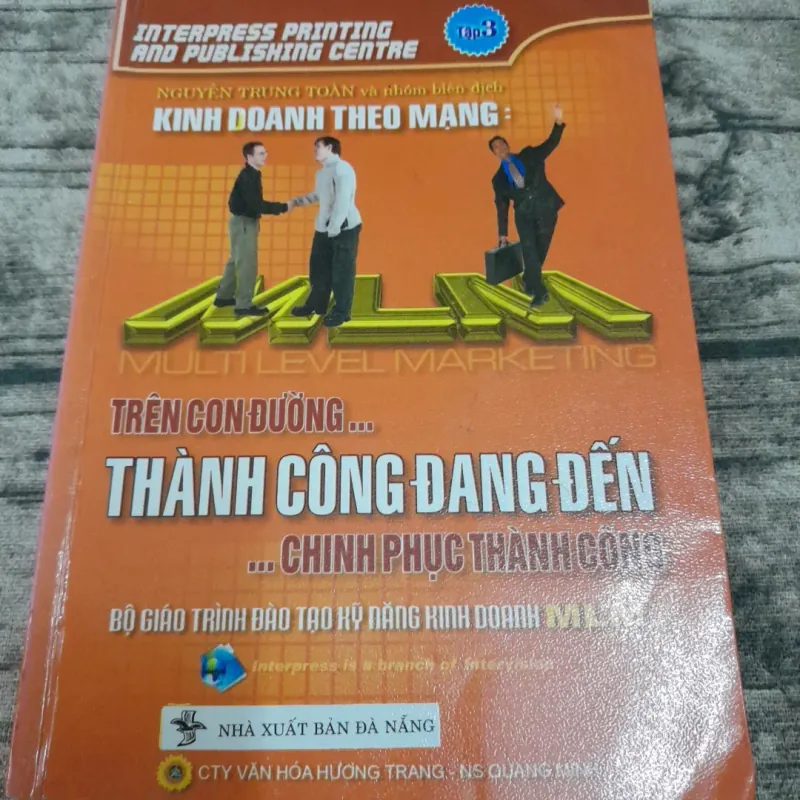 KINH DOANH THEO MẠNG. tập 3 Kỹ năng thuyết trình và phát triển hệ thống KD. 598321