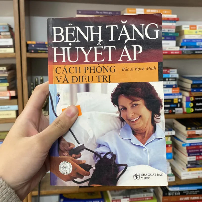 📕 Sách “Bệnh Tăng Huyết Áp – Cách Phòng Và Điều Trị”| Bác sĩ Bạch Minh 747265