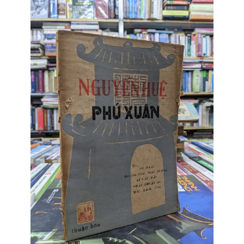 Nguyễn Huệ Phú Xuân - Nhiều tác giả 122724