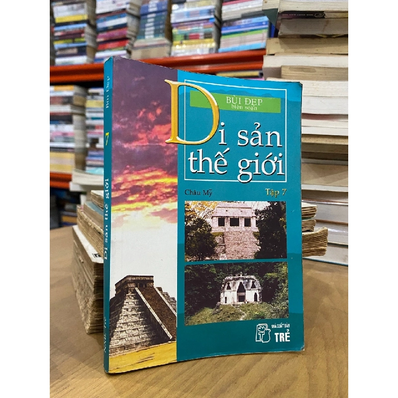 Di Sản Thế Giới - Bùi Đẹp Biên Soạn 155315