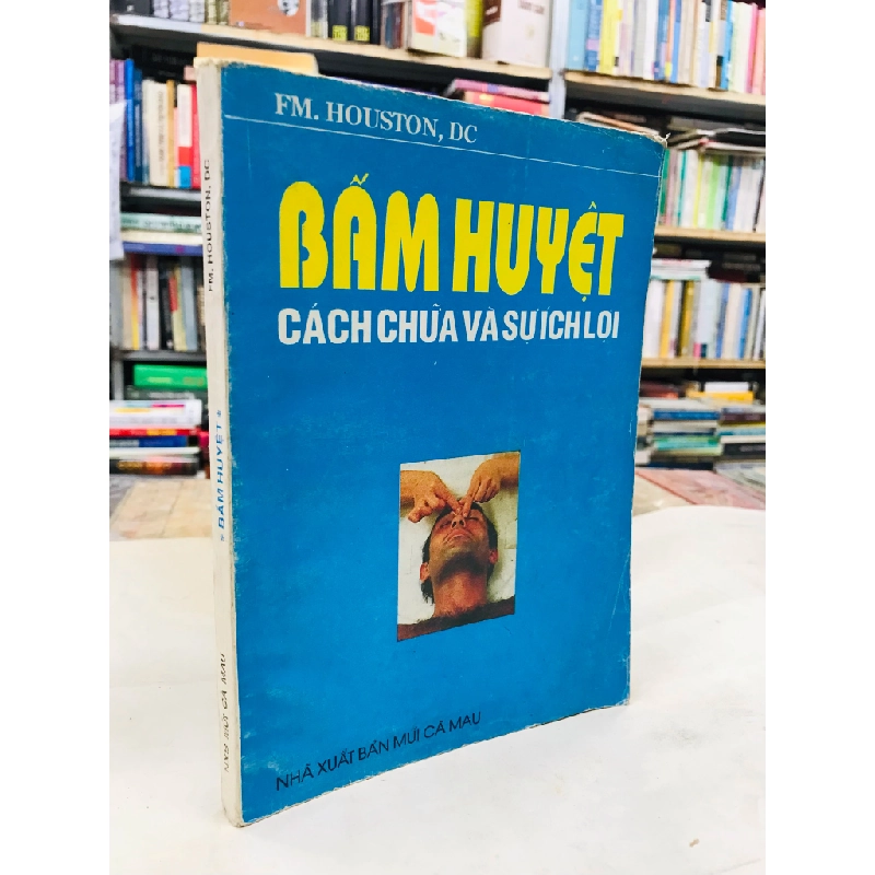 Bấm huyệt cách chữa và sự lợi ích - Thanh Xuyên và Lê Hồng Thanh dịch 128642