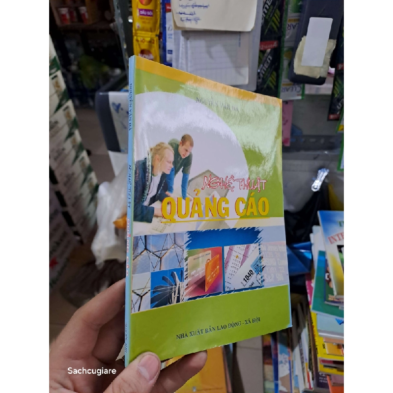 Nghệ thuật quảng cáo - Văn Hà 2006 mới 90% Kinh doanh - Marketing HCM2702 930322