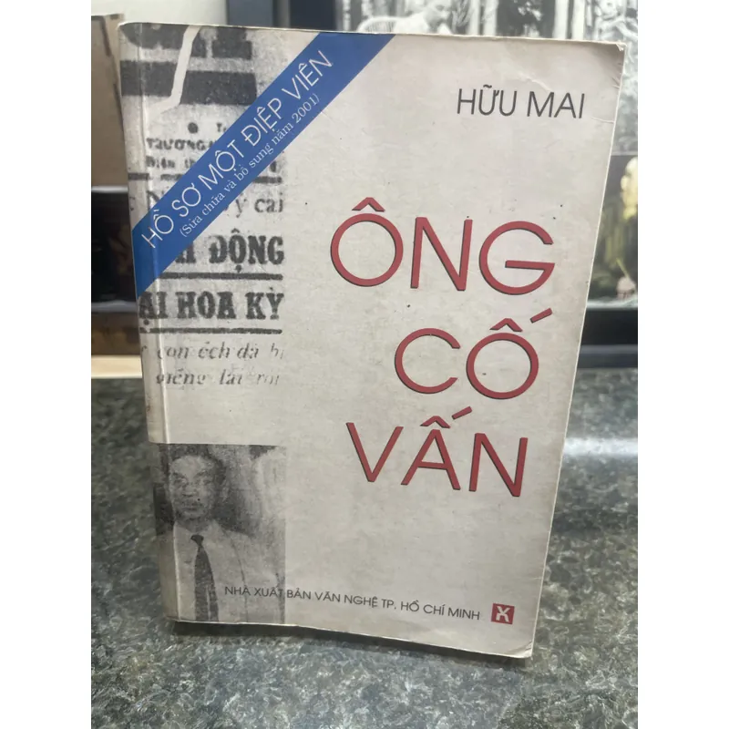 Ông cố vấn Hữu Mai xb 2002 722736