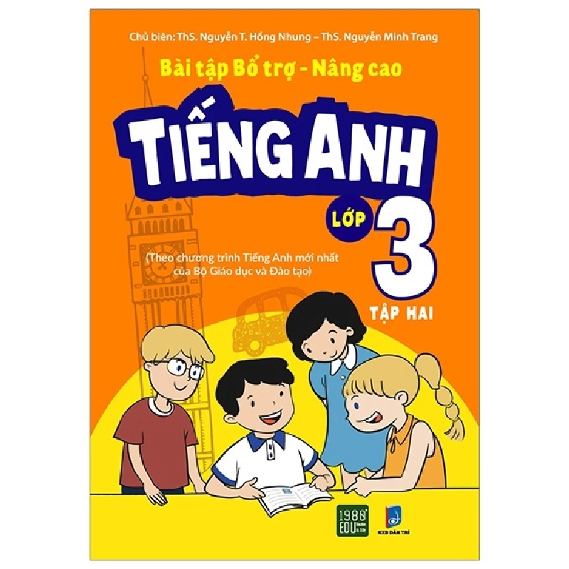 Bài Tập Bổ Trợ - Nâng Cao Tiếng Anh Lớp 3 - Tập 2 (2019) - ThS Nguyễn Thị Hồng Nhung, ThS Nguyễn Minh Trang 743927