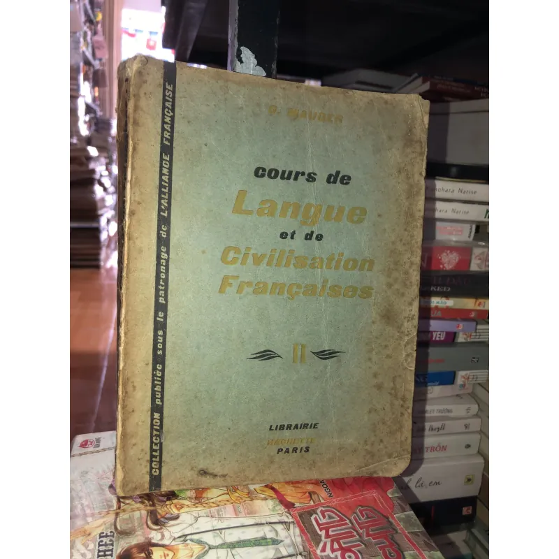 Cours de language et de civilisation Francaises ll - G. Mauger 1038407