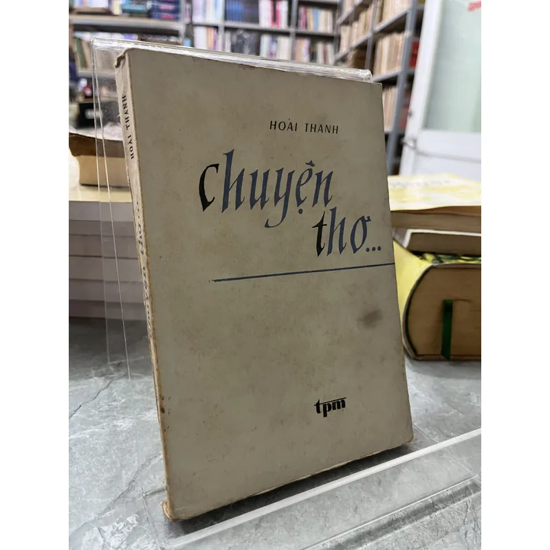 CHUYỆN THƠ - HOÀI THANH 738176