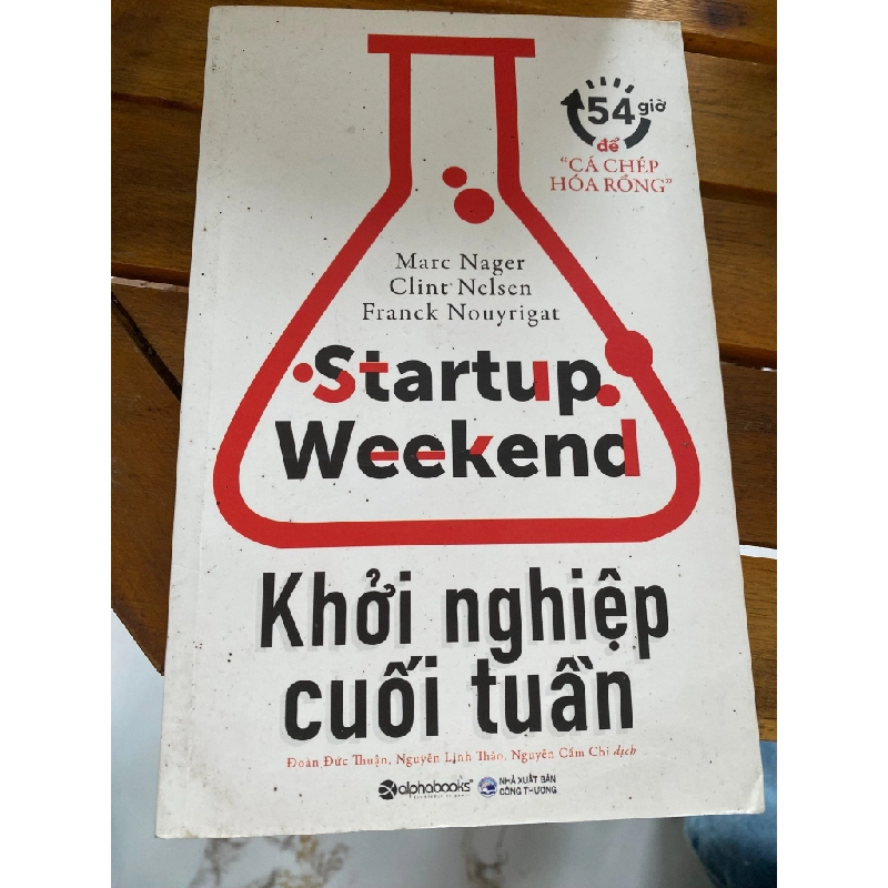 Khởi Nghiệp Cuối Tuần - Marc Nager, Clint Nelsen, và Frank Gruber 531697