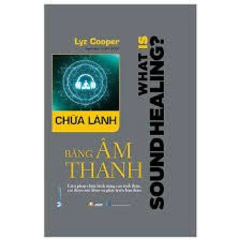 Chữa lành bằng âm thanh mới 100% HCM.PO Lyz Cooper 180592