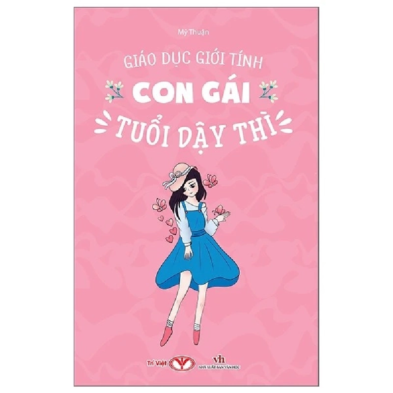 Giáo dục giới tính Con gái tuổi dậy thì - Trí Việt - TB 2024 [TSTK] 1045756