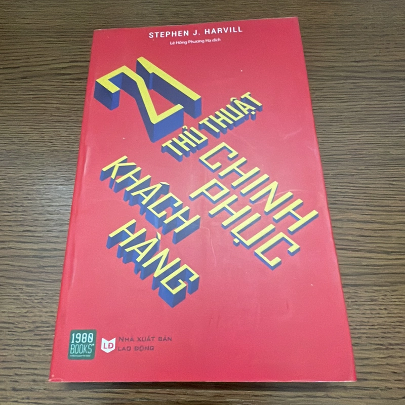 21 thủ thuật chinh phục khách hàng Stephen J. Harvill 358085