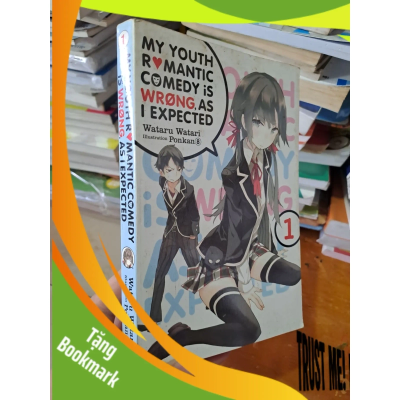 (TẶNG BOOKMARK) My youthe Romantic comedy is wrong, as i expected tập 1 mới 80% ố vàng RBK0808 Sách ngoại văn 948314