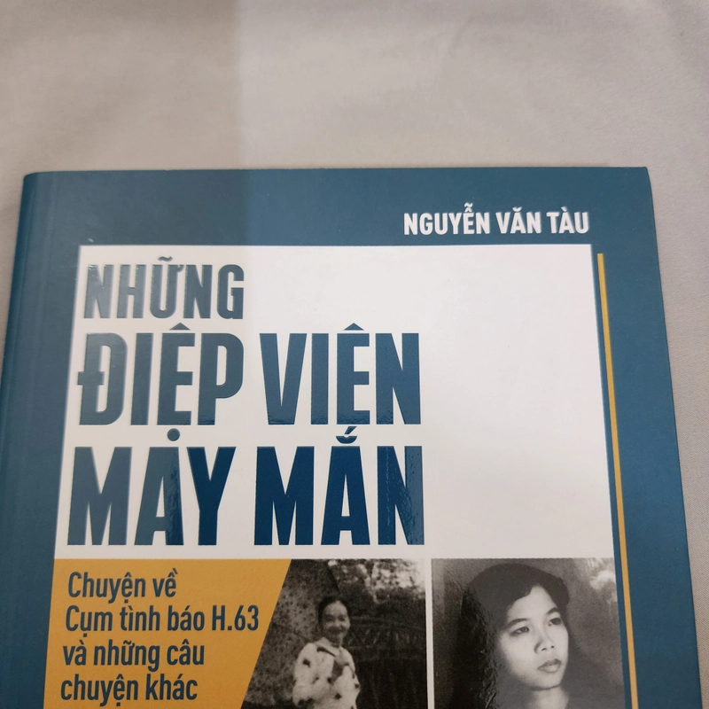 Những điệp viên may mắn | Chữ ký anh hùng Tư Cang Nguyễn văn Tàu 525642