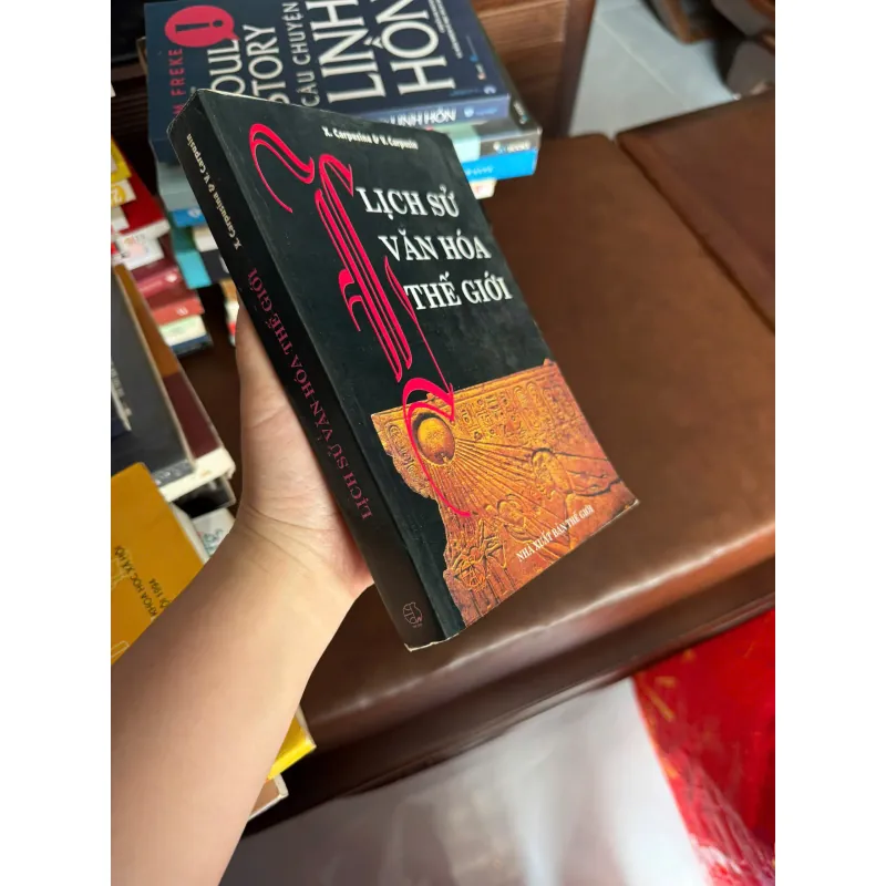 Lịch Sử Văn Hóa Thế Giới – X. Carpusina & V. Carpusin | Sách Nghiên Cứu Văn Hóa Hiếm- K4 1026033