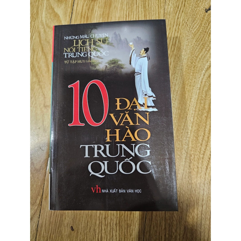 10 đại văn Hào Trung Quốc  384544