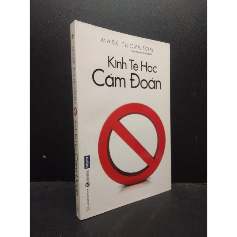 Kinh tế học cấm đoán Mark Thornton 2017 Mới 80% ố, bẩn nhẹ HCM.ASB0309 913336