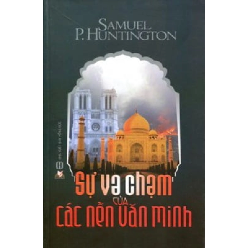 Sự Va Chạm Của Các Nền Văn Minh - Samuel P. Huntington ASB.PO Oreka Blogmeo 230225 395247