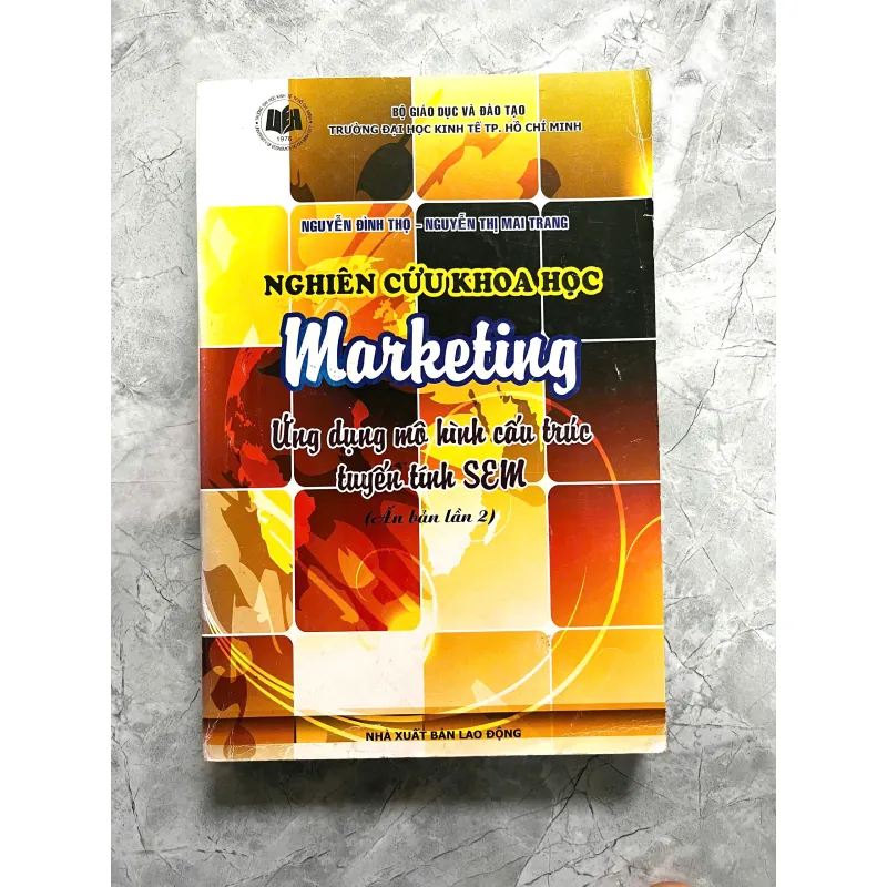 NGHIÊN CỨU KHOA HỌC MARKETING ỨNG DỤNG MÔ HÌNH CẤU TRÚC TUYẾN TÍNH SEM 702632