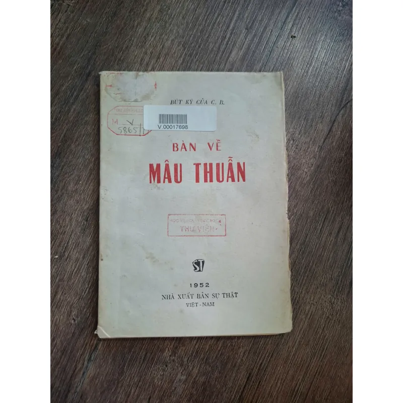 BÀN VỀ MÂU THUẪN - C. B. - Triết học/Chính trị 717194