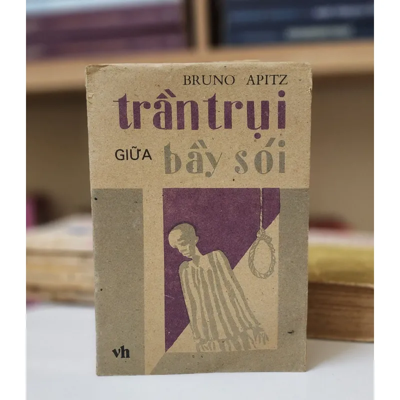 Trần Trụi Giữa Bầy Sói
-
Tác giả: Bruno Apitz  788804