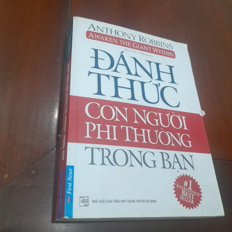 Anthony Robbins - ĐÁNH THỨC CON NGƯỜI PHI THƯỜNG TRONG BẠN 738190