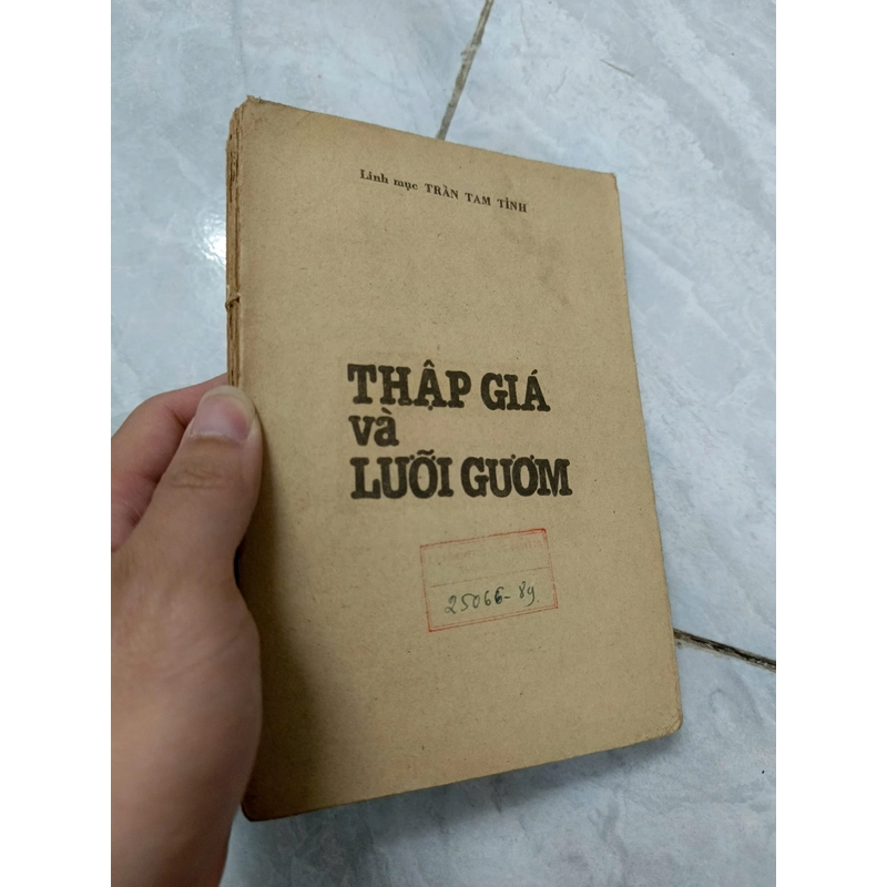 Thập giá và lưỡi gươm - Linh mục Trần Tam Tỉnh 522316