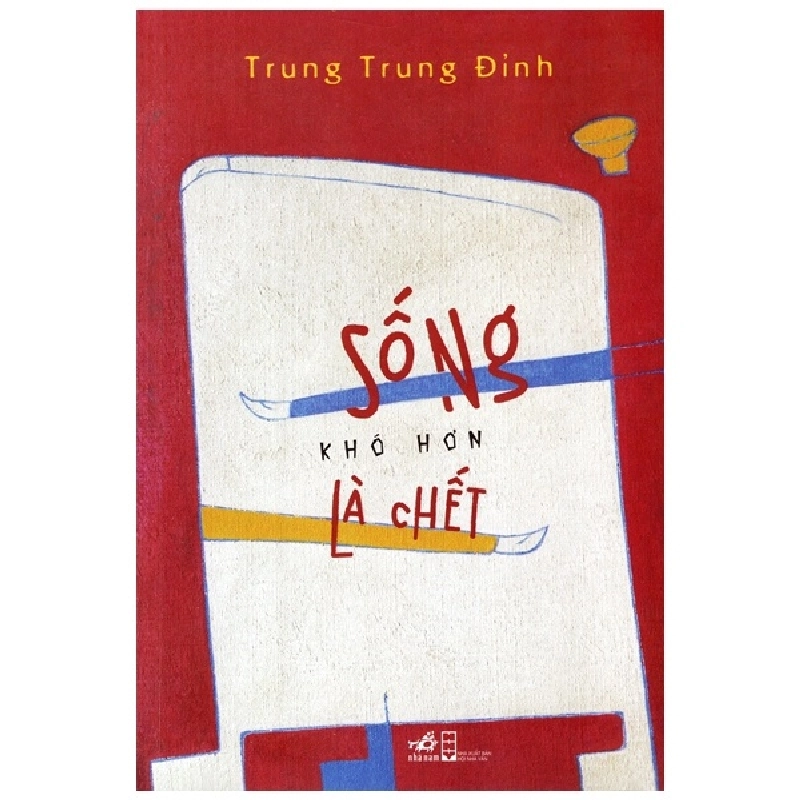 Sống Khó Hơn Là Chết - Trung Trung Đỉnh 290046