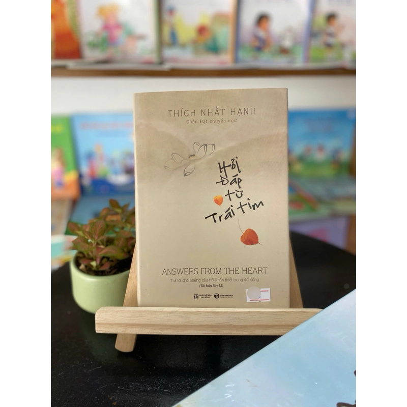 Sách “Hỏi đáp từ trái tim” (Answers from the heart)-Thích Nhất Hạnh 519084