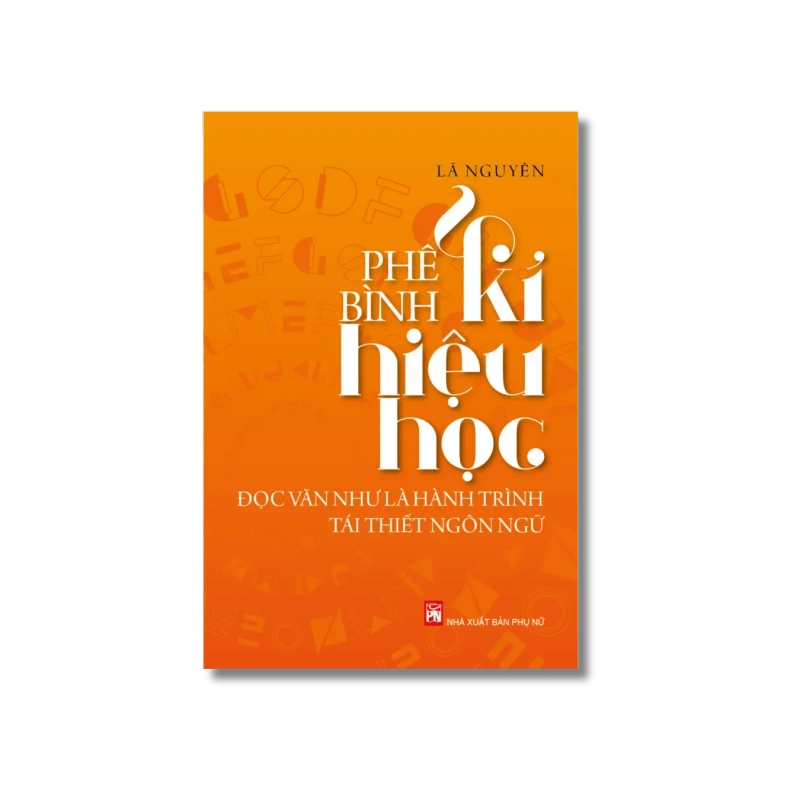 Phê bình kí hiệu học - Lã Nguyên 725698