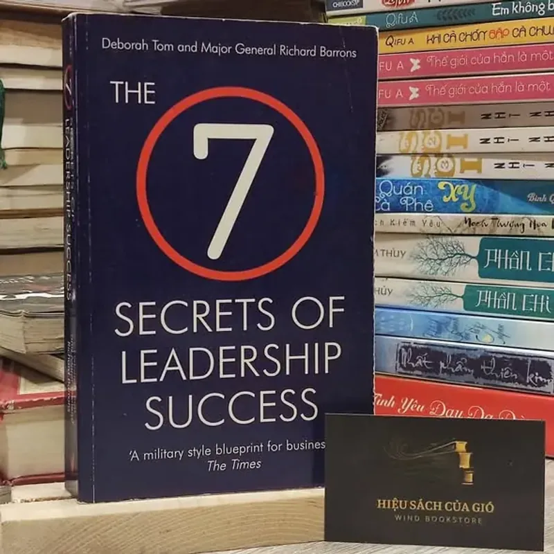 The 7 secrets of leadership success - Deborah Tom & Major General Richard Barrons 787005