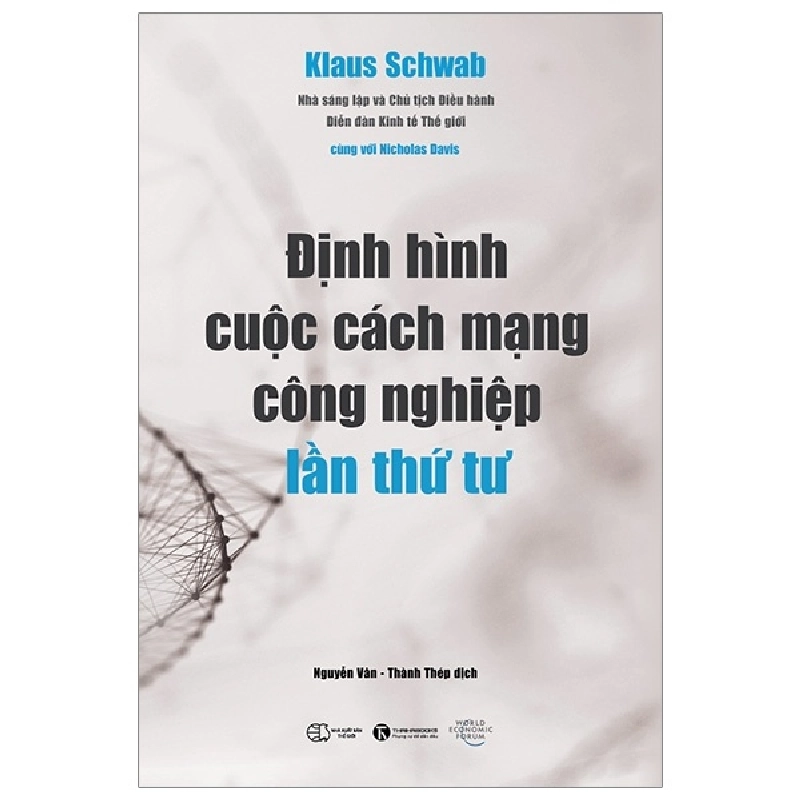 Định Hình Cuộc Cách Mạng Công Nghiệp Lần Thứ Tư - Klaus Schwab 296644