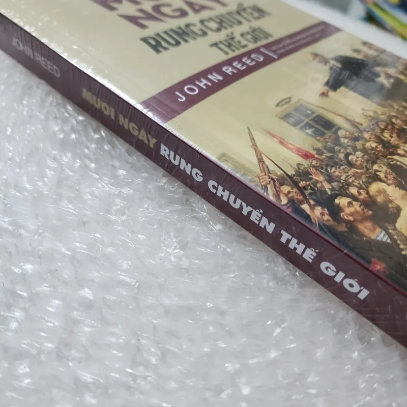 Mười ngày rung chuyển thế giới | John Reed 926908