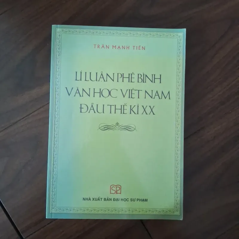 Lí luận phê bình văn học việt nam đầu thế kỉ XX 734258