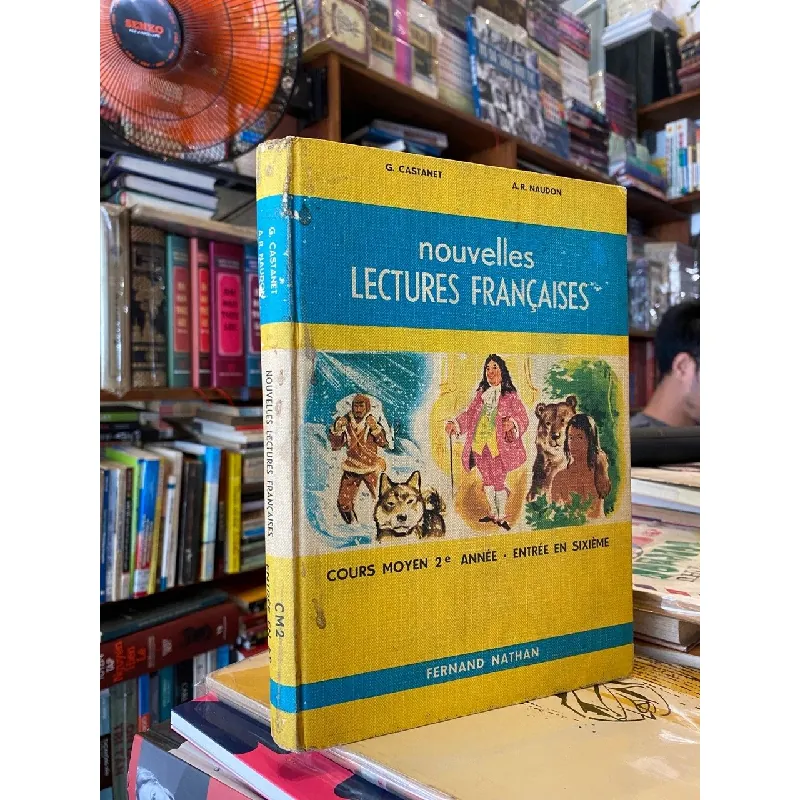 Nouvelles lectures Françaises - G. Castanet, A. R. Naudon 590621