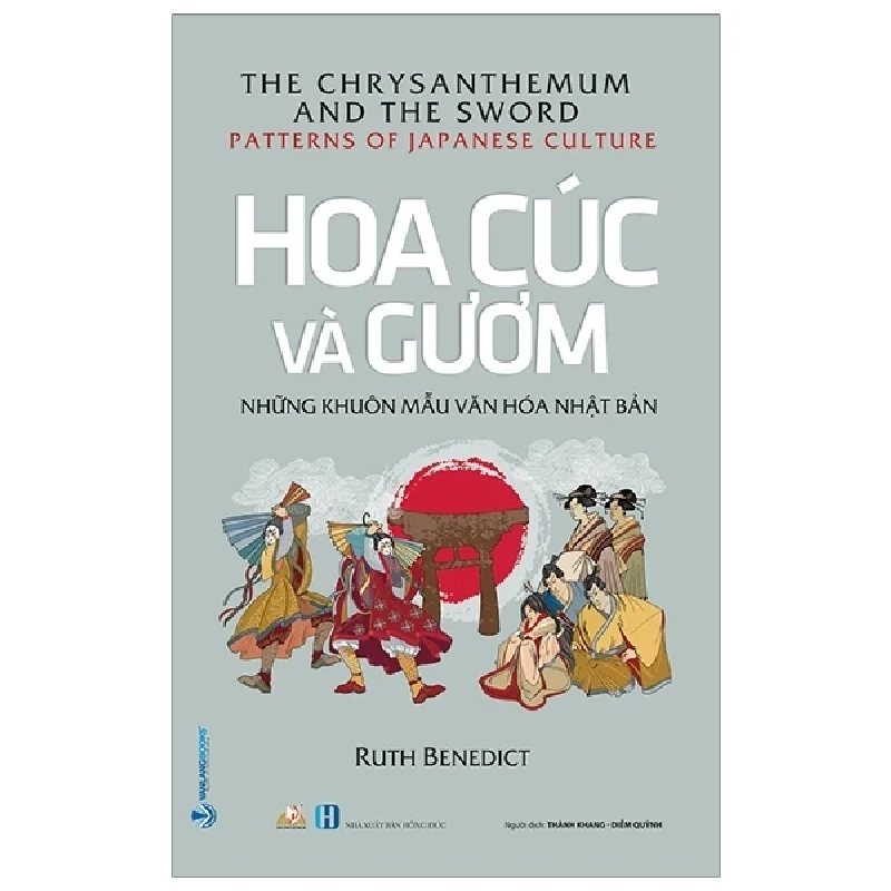 Hoa Cúc Và Gươm- Những Khuôn Mẫu Văn Hoá Nhật Bản - Ruth Benedict 296965