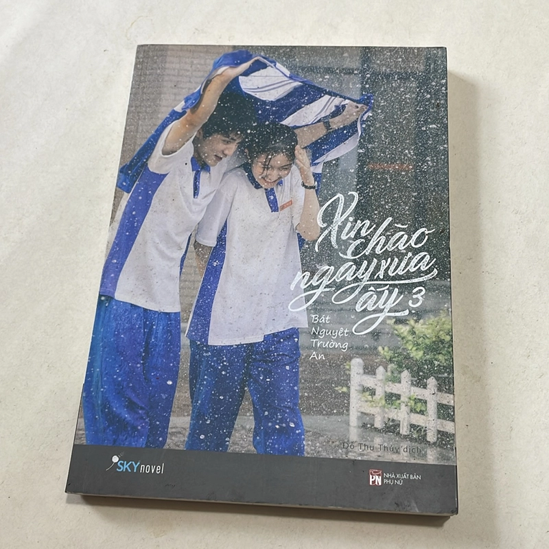 Xin chào ngày xưa ấy - Bát Nguyệt Trường An 524996