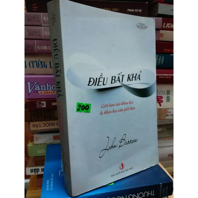 Điều bất khả - giới hạn của khoa học & khoa học của giới hạn 999838