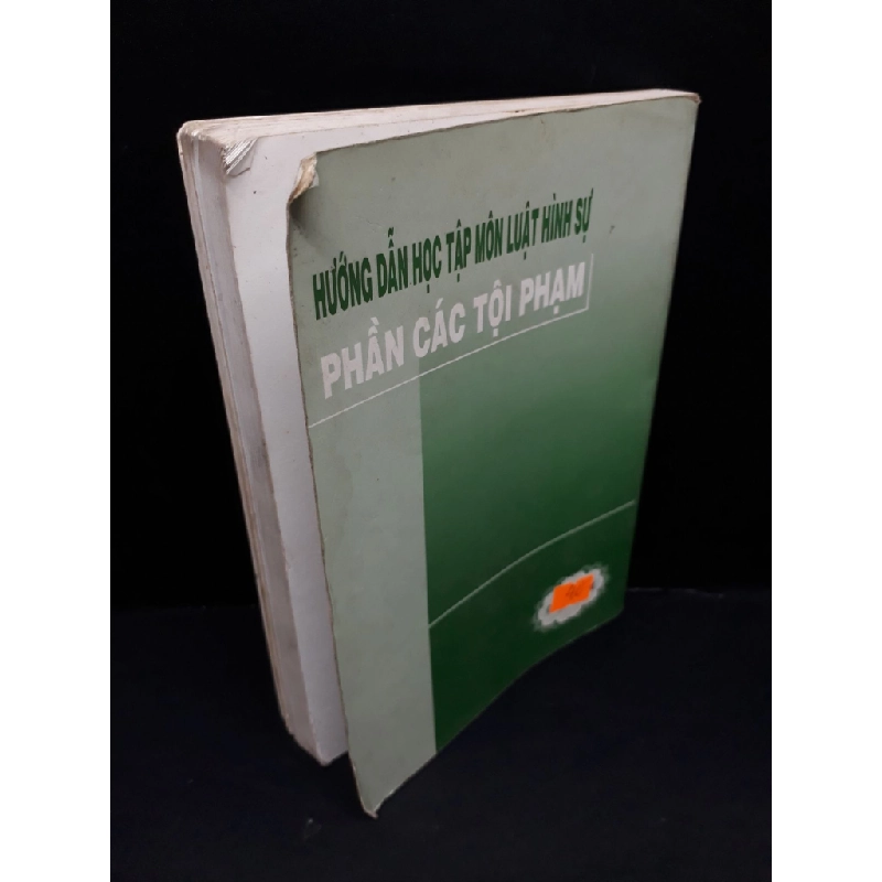 [Phiên Chợ Sách Cũ] Hướng dẫn học tập môn luật hình sự - phần các tội phạm2010 2303 426920