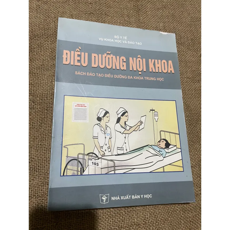 ĐIỀU DƯỠNG NÔI KHOA,  SÁCH ĐÀO TẠO ĐIỀU DƯỠNG ĐA KHOA TRUNG HỌC, 270 TRANG, KHỔ LỚN 569841