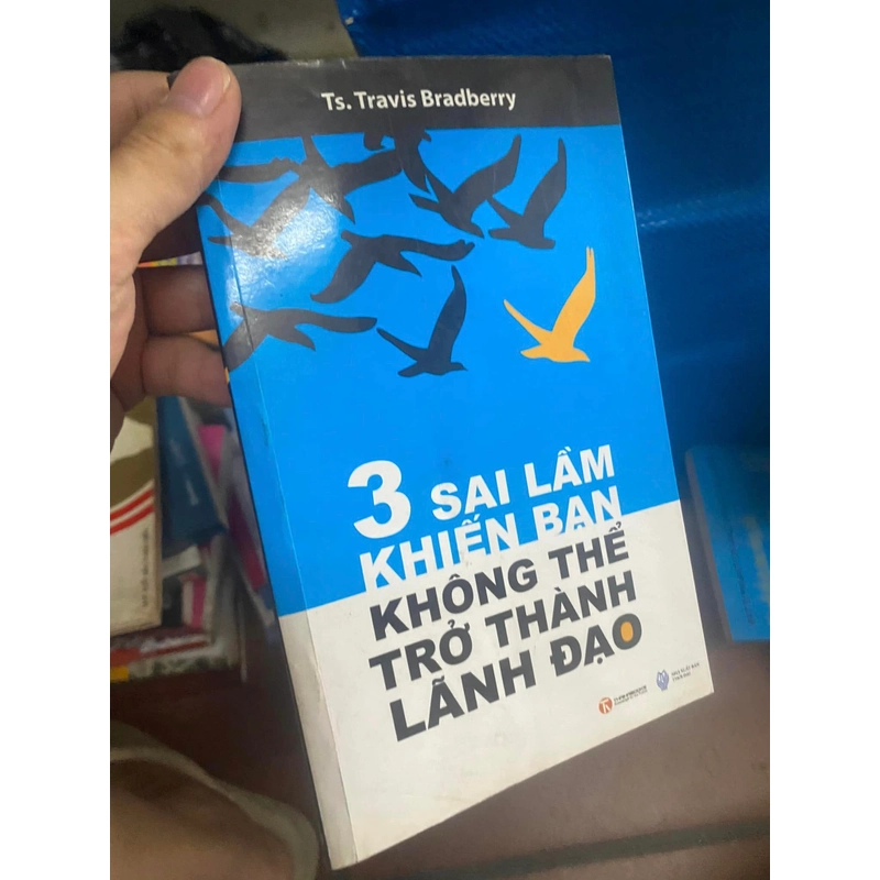 3 Sai lầm khiến bạn không thể trở thành lãnh đạo 313118